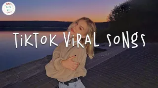 Tiktok viral songs 🍇 Good tiktok songs 2022 ~ Viral hits mashup