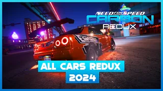 NFS CARBON REDUX REMASTERED 2024 | ALL CARS MODS IN 4K