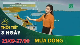 Thời tiết 3 ngày tới (25/09 đến 27/09): Trung Bộ những ngày tới mưa dông mạnh | VTC14