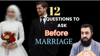 12 Questions to ask before marriage 💍 by Bilal Assed