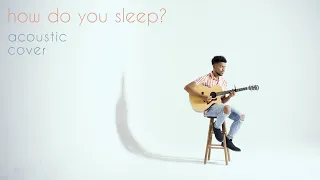 Sam Smith - How Do You Sleep? (Acoustic Cover) by John Tucker