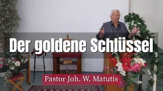 Joh. W. Matutis - Der goldene Schlüssel - 15. Mai 2022