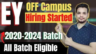 EY Biggest Hiring Started | Latest Hiring | OFF Campus Drive | 2024 | 2023 | 2022 | 2021 Batch