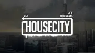 Maiki Vanics - Vice