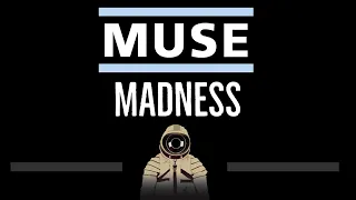 Muse • Madness (CC) 🎤 [Karaoke] [Instrumental Lyrics]