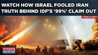 Watch How Israel Fooled Iran On April 13| Truth Behind IDF's '99% Projectiles Intercepted' Claim Out