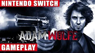 Adam Wolfe Nintendo Switch Gameplay