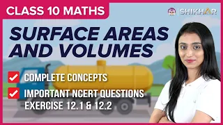 Surface Areas and Volumes  | ONE SHOT | Class 10 | Chapter 12 | Board 2024 | BYJU'S