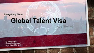 Understanding Global Talent Visa Sub Class 858