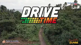 Drive Time Show, 28 MAY 2024- Radio Samoa