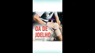 O básico que funciona 🔥 - OSTEOARTRITE DE JOELHO