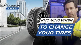 Knowing when to replace your tires | Michelin Garage