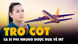 Tro cốt cố ca sĩ Phi Nhung được đưa về Mỹ, NS Việt Hương đích thân hoàn tất mọi thủ tục