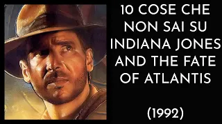 10 COSE CHE NON SAI SU INDIANA JONES AND THE FATE OF ATLANTIS 1992 - THE VNTG NETWORK