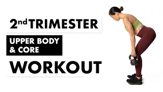 2nd Trimester Prenatal Workout: Strengthen Your Upper Body and Core