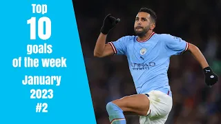 Top 10 goals of the week - January 2023 #2