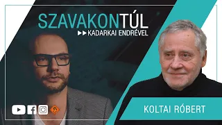 Szavakon túl - Koltai Róbert (Klubrádió)