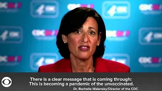 WEB EXTRA: 'This Is Becoming A Pandemic Of The Unvaccinated,' CDC Director Says