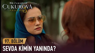 Sevda ve Ümit arasında ipler geriliyor! - Bir Zamanlar Çukurova 97. Bölüm