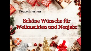 Deutsch lernen: Sätze um Frohe Weihnachten und gutes neues Jahr zu wünschen