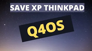XP Thinkpad Replaced With Q4OS