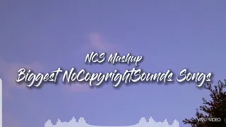 NCS Mashup - Biggest NoCopyrightSounds Songs [가사/해석]