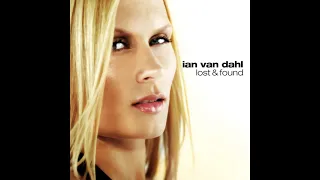 Ian Van Dahl : I Can't Let You Go
