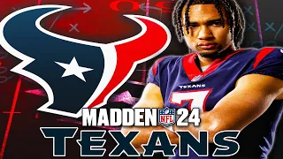 Rebuilding the Houston Texans in Madden 24 | CJ Stroud SZN!