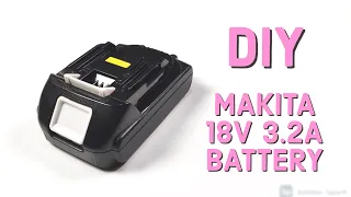 DIY Build a Makita 18V battery under US$15 | Makita 18v Battery series