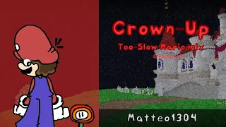 [FLP] Crown-Up Too slow Mario mix [fanmade]