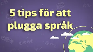 5 tips för att bli bättre på språk!