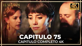 El Sultán | Capitulo 75 Completo (4K)