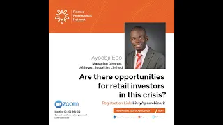 Discussing opportunities available to retail investors in this crisis - Ayodeji Ebo