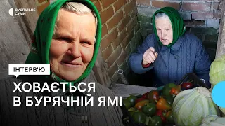 Ховається в бурячній ямі: як бабуся в Угроїдах рятується від російських обстрілів