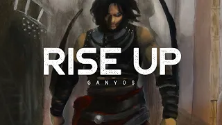 Rise Up - GANYOS (LYRICS)