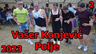 Vašer Konjević Polje 2023 Drugi Dan - Drugi Dio