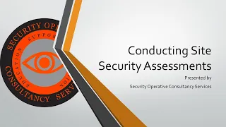 Episode 29: Conducting Site Security Assessments