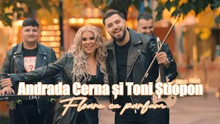 Andrada Cerna si Toni Știopon ❎ Floare cu parfum 🪷