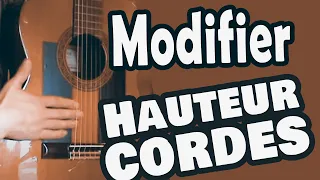 Changer la hauteur des cordes de sa guitare ?