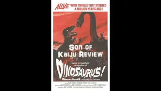 Dinosaurus! | Son of Kaiju Review