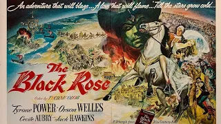 رز سیاه  ( 1950 )    تایرون پاور ،  اورسن ولز   The Black Rose