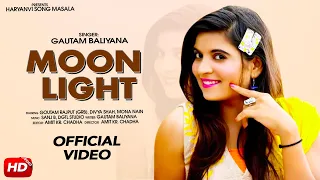 MOON LIGHT  (Official Video) | GAUTAM BALIYANA | DIVYA SHAH | New Haryanvi Songs Haryanavi 2021 |