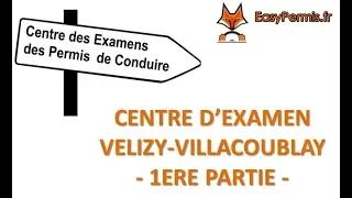 Centre d'examen permis de conduire B : Vélizy Villacoublay 1ère partie