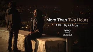 MORE THAN TWO HOURS by Ali Asgari (Cannes Film Festival) - Trailer