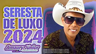 AMAURY JUNIOR OFICIAL  - MELHOR DA SERESTA DE LUXO [2024]