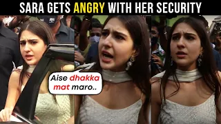 Sara Ali Khan SCOLDS her security & APOLOGIZES to media as guards PUSH them | Fans REACT |Atrangi Re