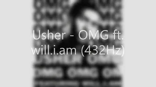 Usher - OMG ft. will.i.am (432Hz)