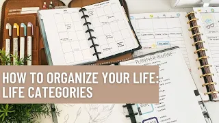 How To Organize Your Life: Life Categories