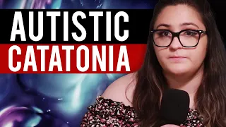 Autism & Catatonia
