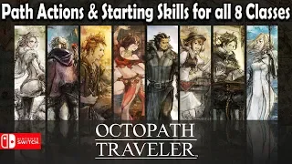 Octopath Traveler: ALL 8 CLASSES EXPLAINED (Path Actions & Skills)